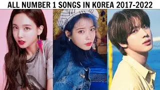 ALL SONGS THAT WENT NUMBER 1 IN KOREA | 2017-2022 (Circle Chart) | KPOP