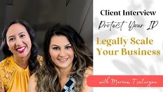 [Client Spotlight] Protect Your IP and Scale Your Business