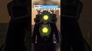 Upgraded Titan Cameraman INFECTED? (Part 1)