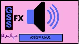 Mission Failed Well Get Em Next Time - Sound Effect HD
