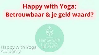 Happy with Yoga Academy: Betrouwbaar & Je Geld Waard? (Review)