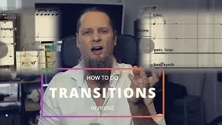 HOW to do TRANSITIONS in music