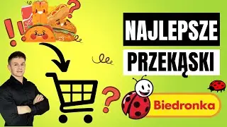 NAJLEPSZE PRZEKĄSKI Z BIEDRONKI | CO WYBIERAĆ, ABY SCHUDNĄĆ? ! - Dietetyk Sebastian Zielonka