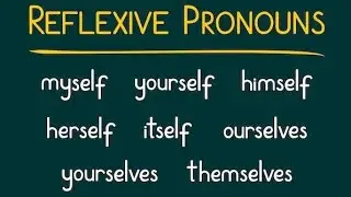 how to use myself, herself, himself, themselves, ourselves in English|| reflexive pronouns