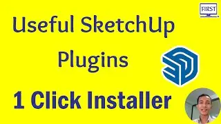 Useful SketchUp Pro 2023 plugins (One Click Installer)