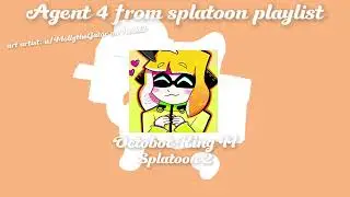 Agent 4 from splatoon Playlist | 46 songs | 1 hour and 54 minutes | ALL FROM THE SPLATOON OST