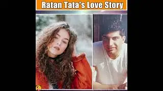 Ratan Tata's Sad Love Story ❤️❤️ / 