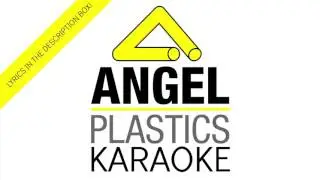 Angel Plastics Karaoke