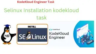 Selinux Installation kodekloud task