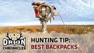 Hunting Tip | How to Choose the Best Backpack for Hunting