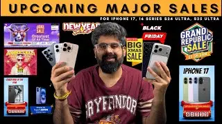 Upcoming iPhone, Samsung, Pixel Sale date? Blackfriday, New year, Xmas, Republic day #17 