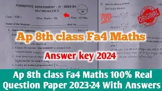 Ap 8th Class Fa4 Maths 💯real Question Paper and answers 2024|8th Fa4 maths question paper 2024