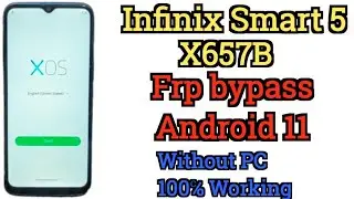 Infinix Smart 5 X657B Frp Bypass Android 11 Without PC