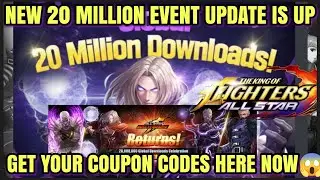 KOF All Star: 20 MILLION DOWNLOAD EVENT & COUPON CODES ARE HERE GRAB THEM WHILE IT'S HOT🔥🔥🔥