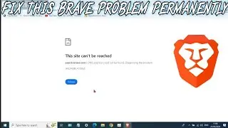 This Site Can't Be Reached' in Brave Browser | Brave Browser Not Searching Problem Solution