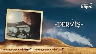 Derviş - [Gönül Dağı Enstrümantal Müzikler ⛰ ©️2023 Köprü]