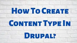 Create content type in Drupal 10.