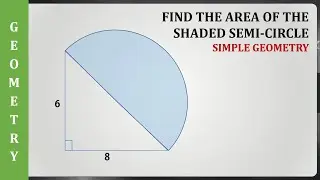 Can you solve this? Olympiad Mathematics | Find the area of the semi-circle
