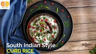 South Indian Style Curd Rice Recipe
