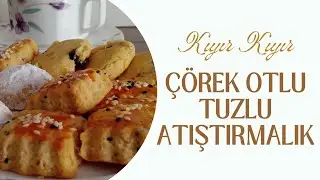 ÇÖREK OTLU TUZLU ATIŞTIRMALIK   Üstelik Bisküvi Kıyırlığında
