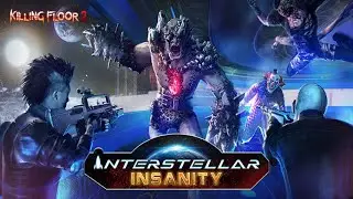 Killing Floor 2 | Interstellar Insanity #1 | Moonbase (Suicidal) + Extra Rounds