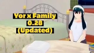 Yor x Family Terbaru, Game H 3D Simulation