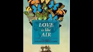 Love is Like Air Book Trailer