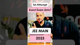 🔥🔥Jee Main 2025 Exam Date|Jee Main 2025 1st Attempt Exam Date|Jee Main 2025 Session 1 Exam Date 