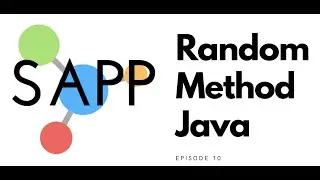 SAPP Coding Java Course Random Method Episode 10