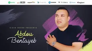 Abrid Dazirar | Abdou Bentayeb (Official Audio)