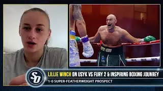 'TYSON FURY HAS TO ZONE IN & FOCUS vs USYK!' - Lillie Winch on INSPIRING boxing journey