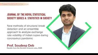 New Methods in Currency Volatility Research: Insights from Prof. Soudeep Deb