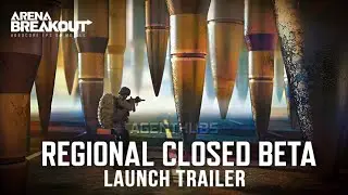 Arena Breakout Closed Beta Launch Trailer