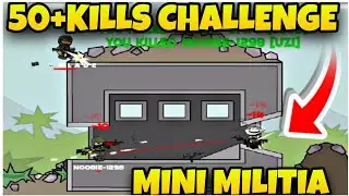 DAY-395 | 50+ KILLS CHALLENGE IN MINI MILITIA CLASSIC  ⚜️ MINI MILITIA GAMEPLAY🔥 