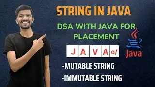 Mutable Immutable String Java | DSA + JAVA