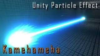 Unity VFX - kamehameha (Dragon Ball)