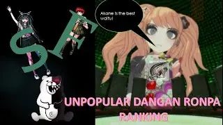 UNPOPULAR OPINONS RANKING ULTRA DESPAIR & DANGAN RONPA 2 GOODBYE DESPAIR