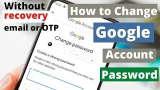how to change /reset google account password in mobile 2021 google account password forgot 2021 otp