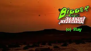 Bigger Chog's strange expedition  - In the beginning