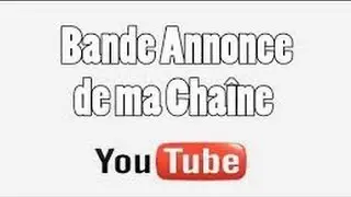 BANDE-ANNONCE de la chaîne !