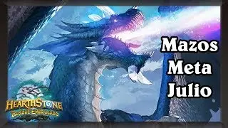 MAZOS META JULIO [Hearthstone]