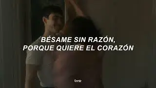 Camila - Bésame ; Letra