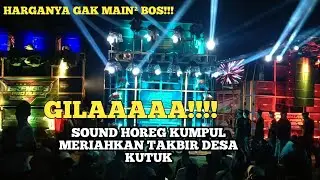 20 SOUND SYSTEM BERKUMPUL | SEHARGA 35 JUTA+, DI TAKBIRAN DESA KUTUK | FESTIVAL SOUND SYSTEM