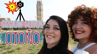 🏙️LA CIUDAD A NUESTROS PIES📸 | SESIÓN DE FOTOS OTOÑO 2020 🍁