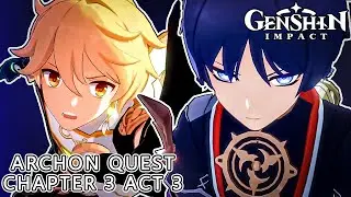 THE BIRTH OF A NEW GOD! | Genshin Impact ARCHON QUEST CHAPTER 3 ACT 3
