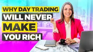 Why Day Trading will never make you rich