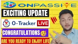 #ONPASSIVE || 🔴 Congratulations Guys #otracker Live Now More Updates By @mdkaifkhan1744