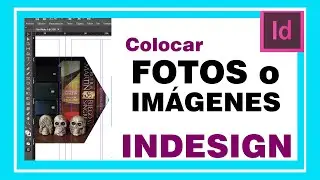How to insert photos or images into your InDesign document or file.