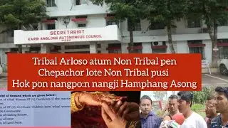 Tribal Arloso non Tribal pen chepachor lote Tribal pu hok eh det nangji(KLA Jun 28)