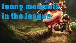 Funny moments in the League (Dangemike)